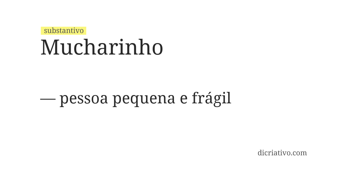 Significado de mucharinho