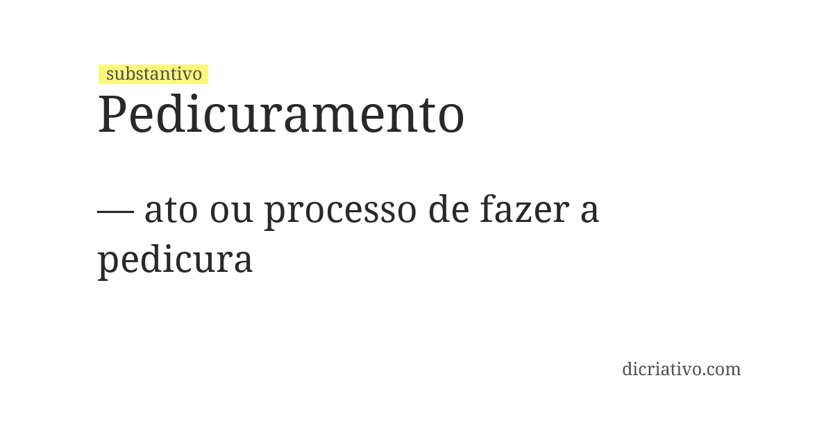Significado de pedicuramento