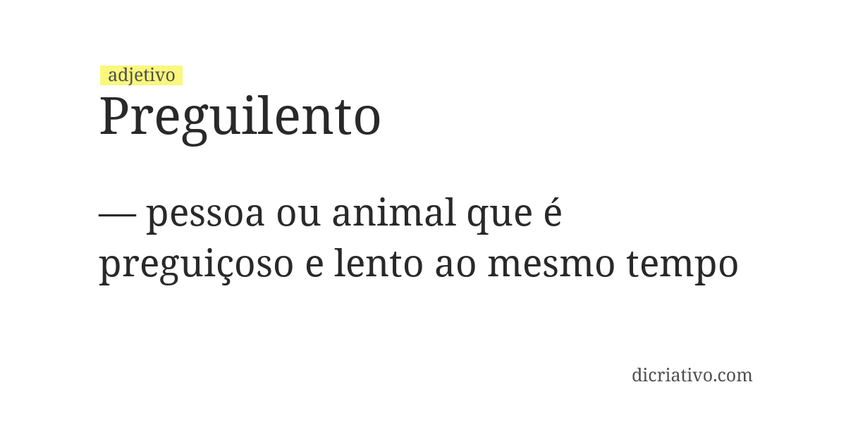 Significado de preguilento