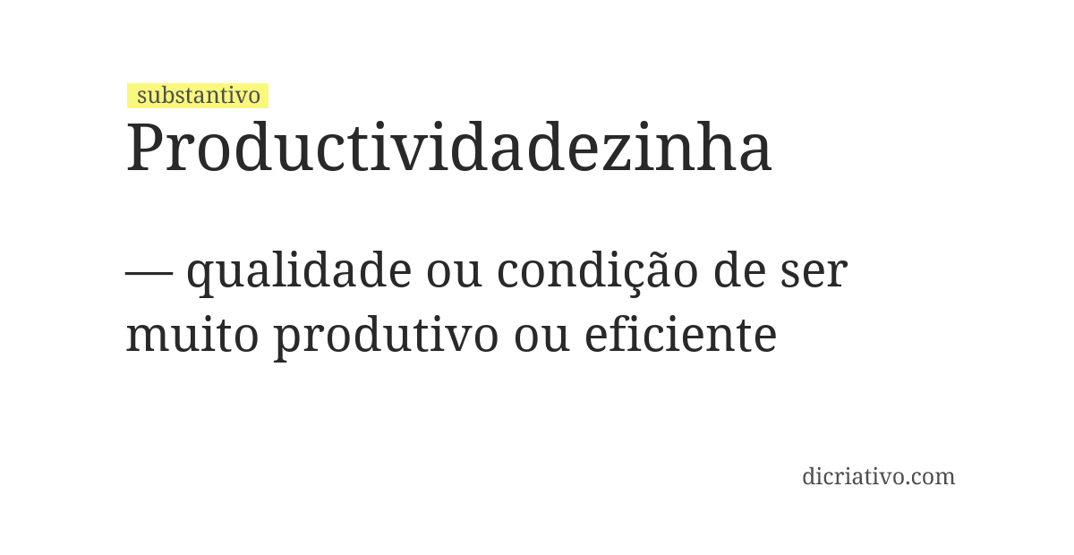 Significado de productividadezinha