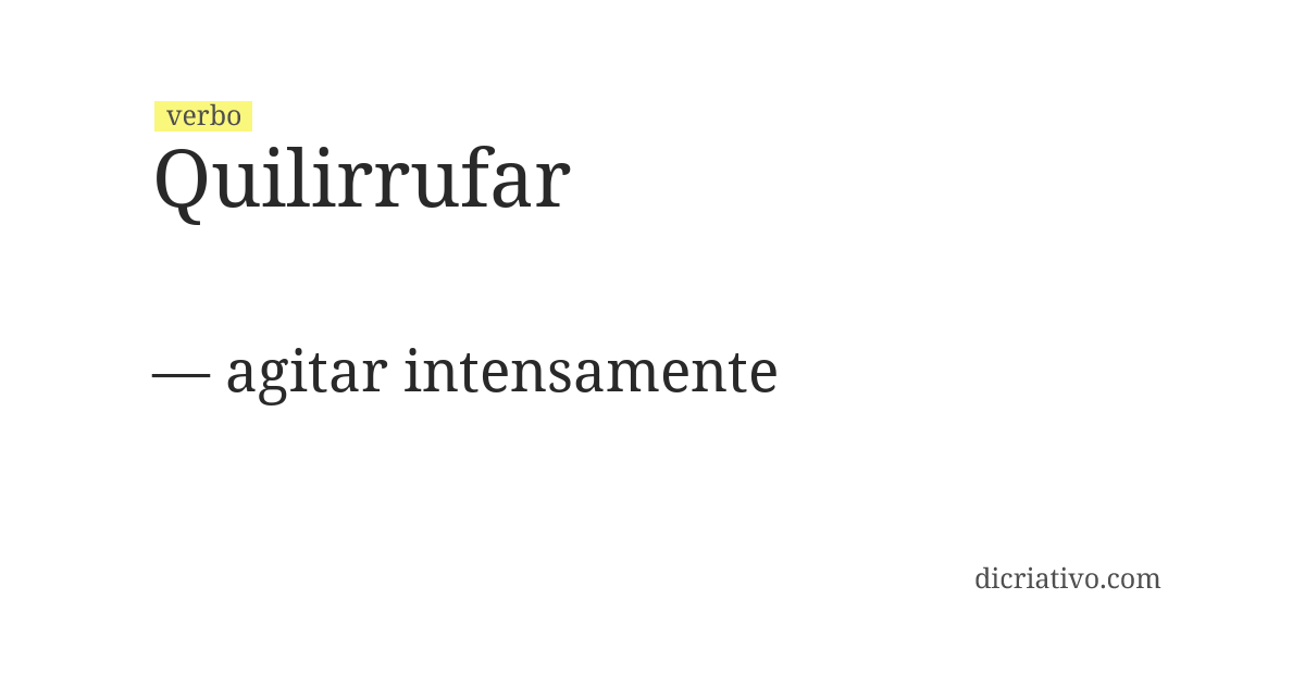 Significado de quilirrufar