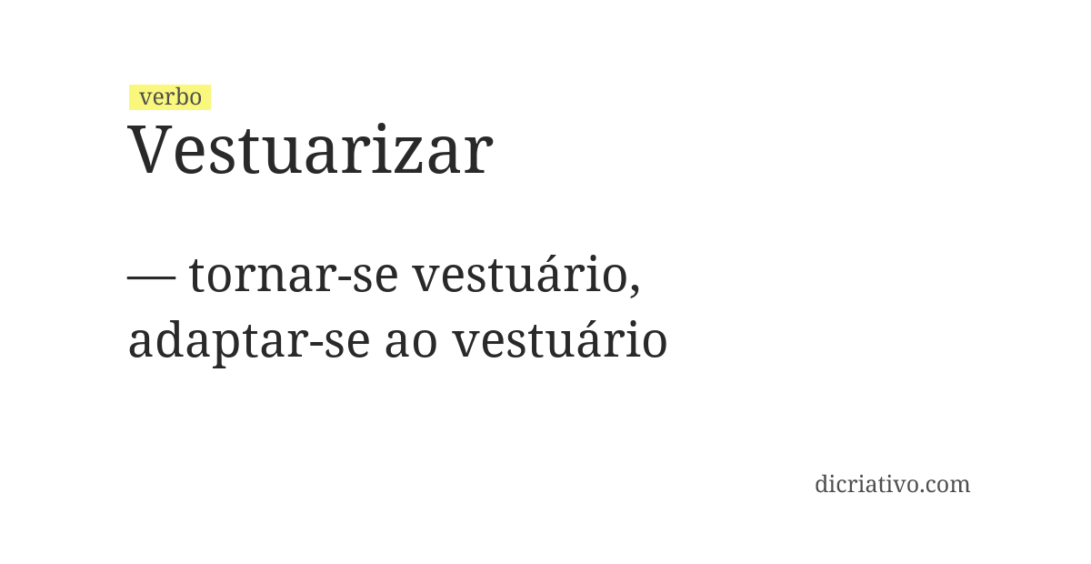 Significado de vestuarizar