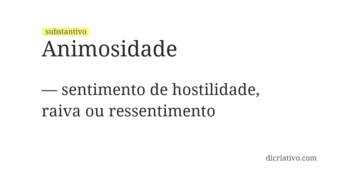 Significado de animosidade