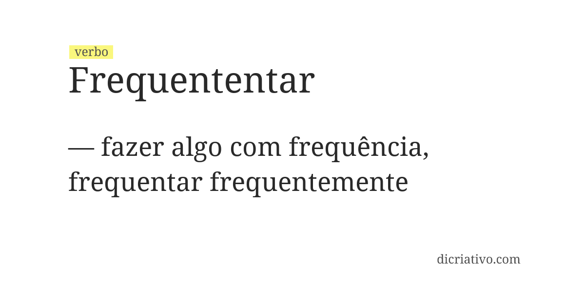 Significado de frequententar