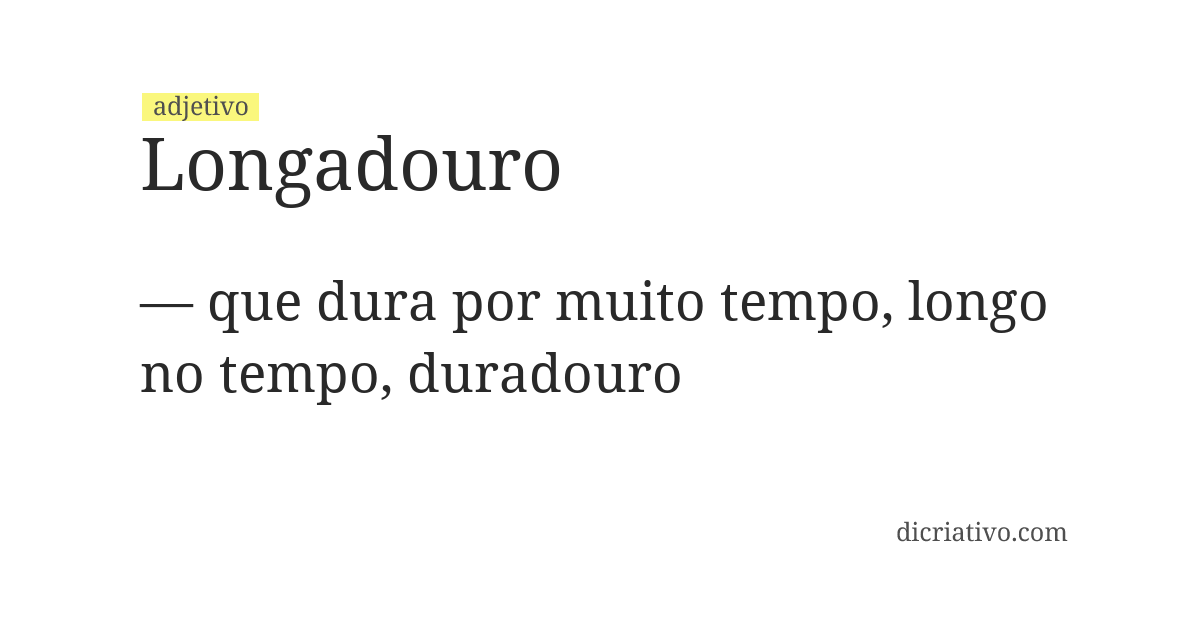 Significado de longadouro