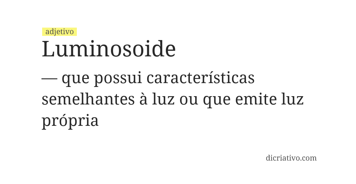 Significado de luminosoide