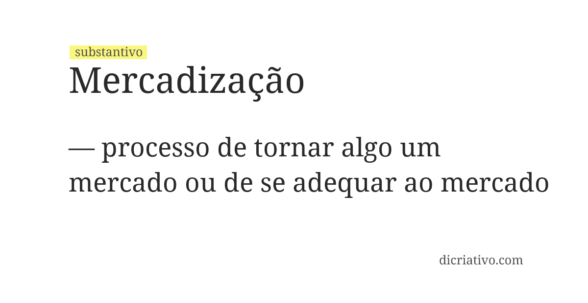 Significado de mercadização
