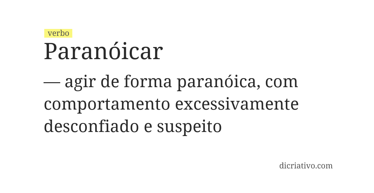 Significado de paranóicar