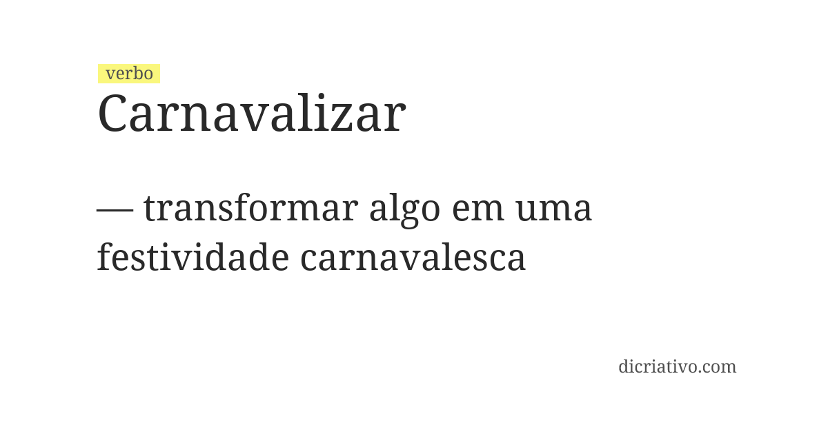 Significado de carnavalizar