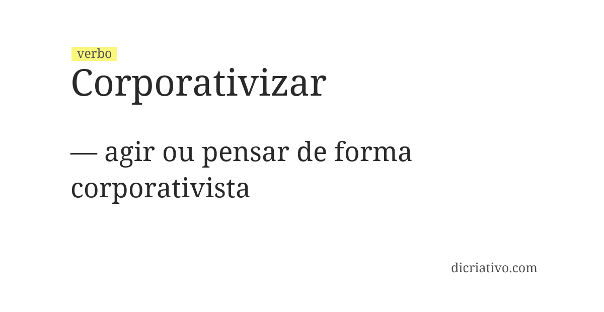 Significado de corporativizar