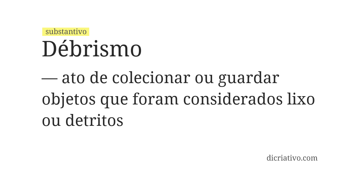 Significado de débrismo