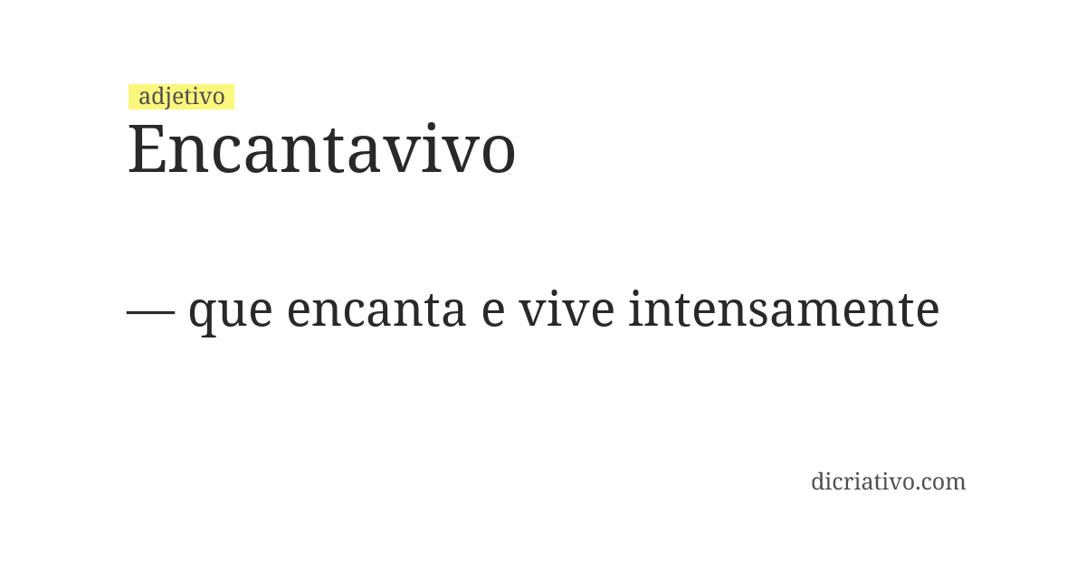 Significado de encantavivo
