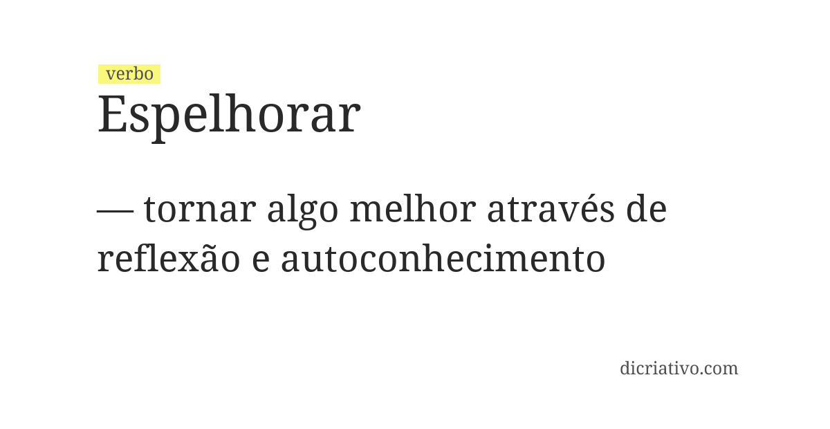 Significado de espelhorar