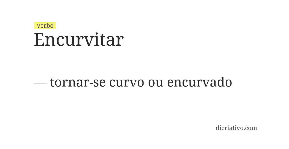 Significado de encurvitar