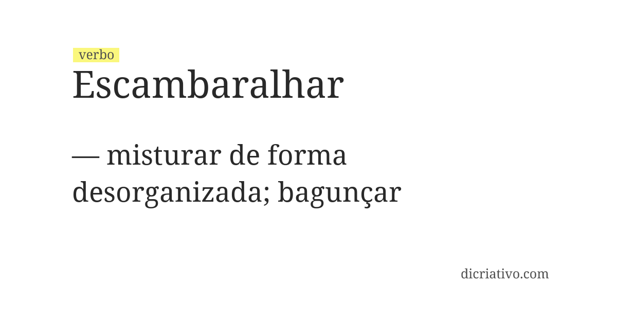 Significado de escambaralhar