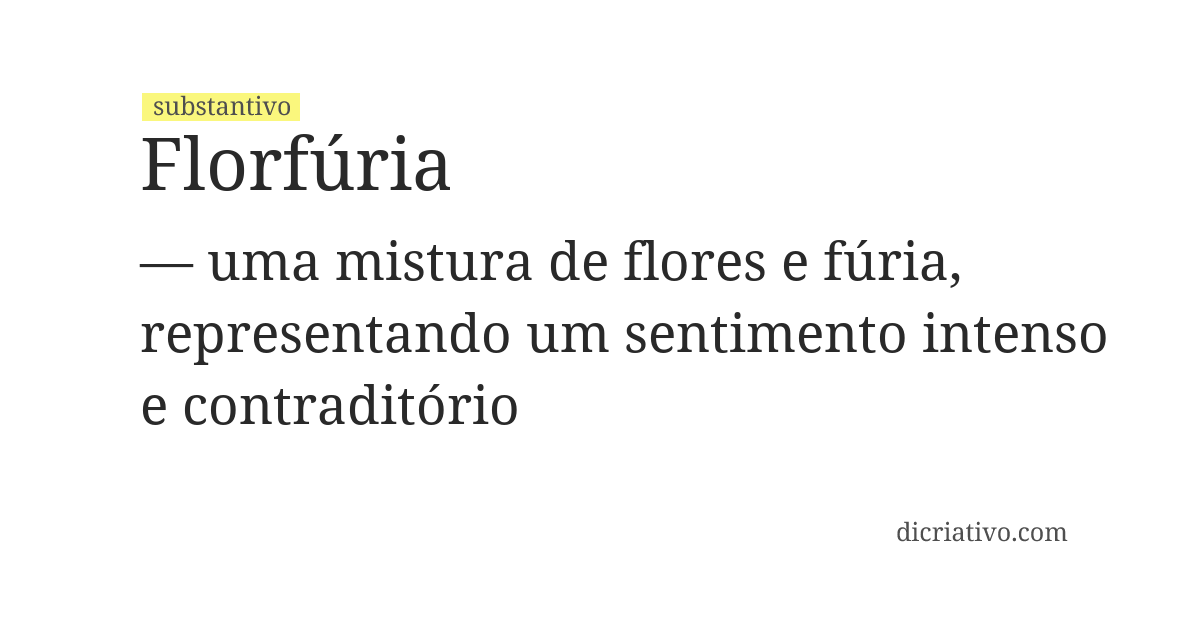 Significado de florfúria