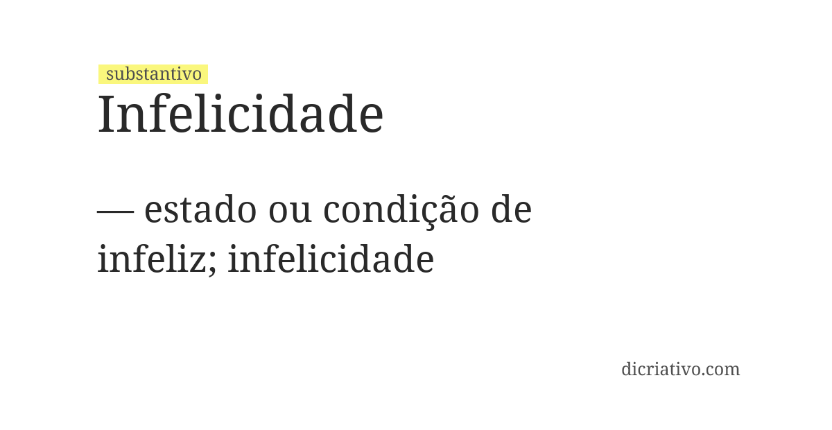 Significado de infelicidade