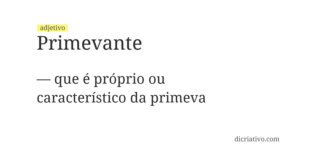 Significado de primevante