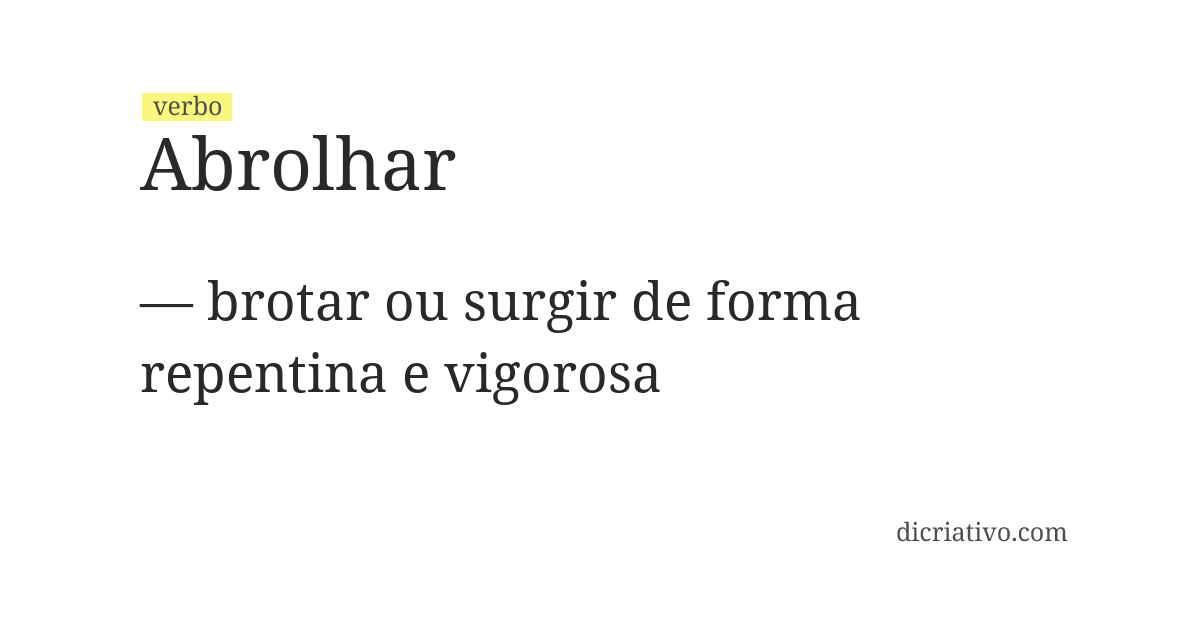 Significado de abrolhar