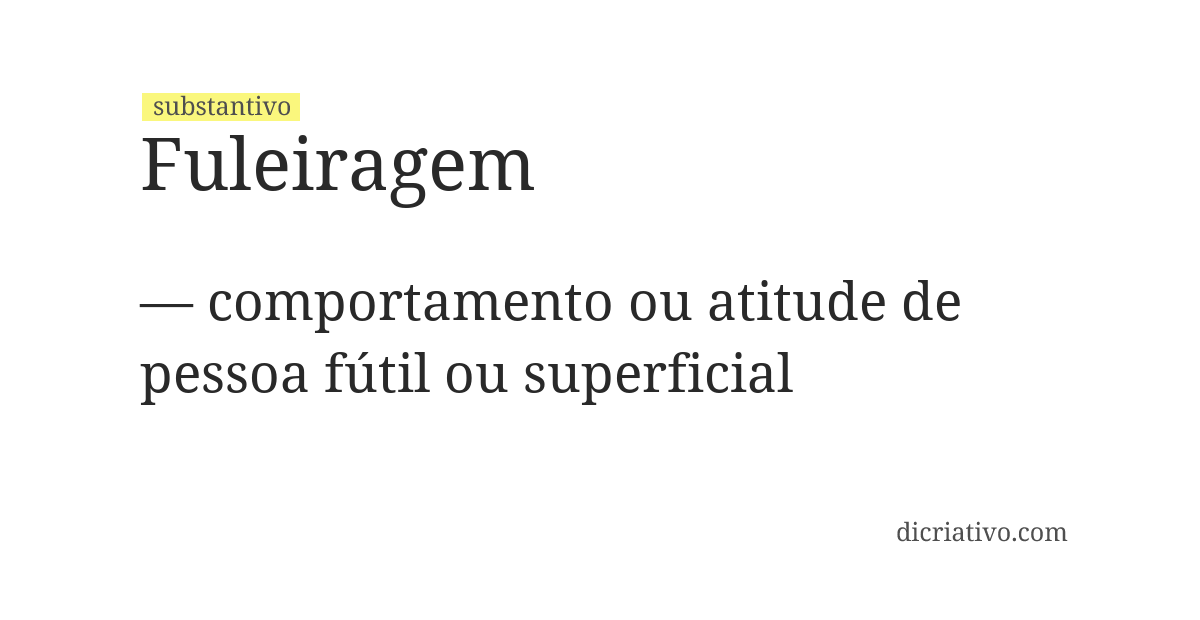 Significado de fuleiragem