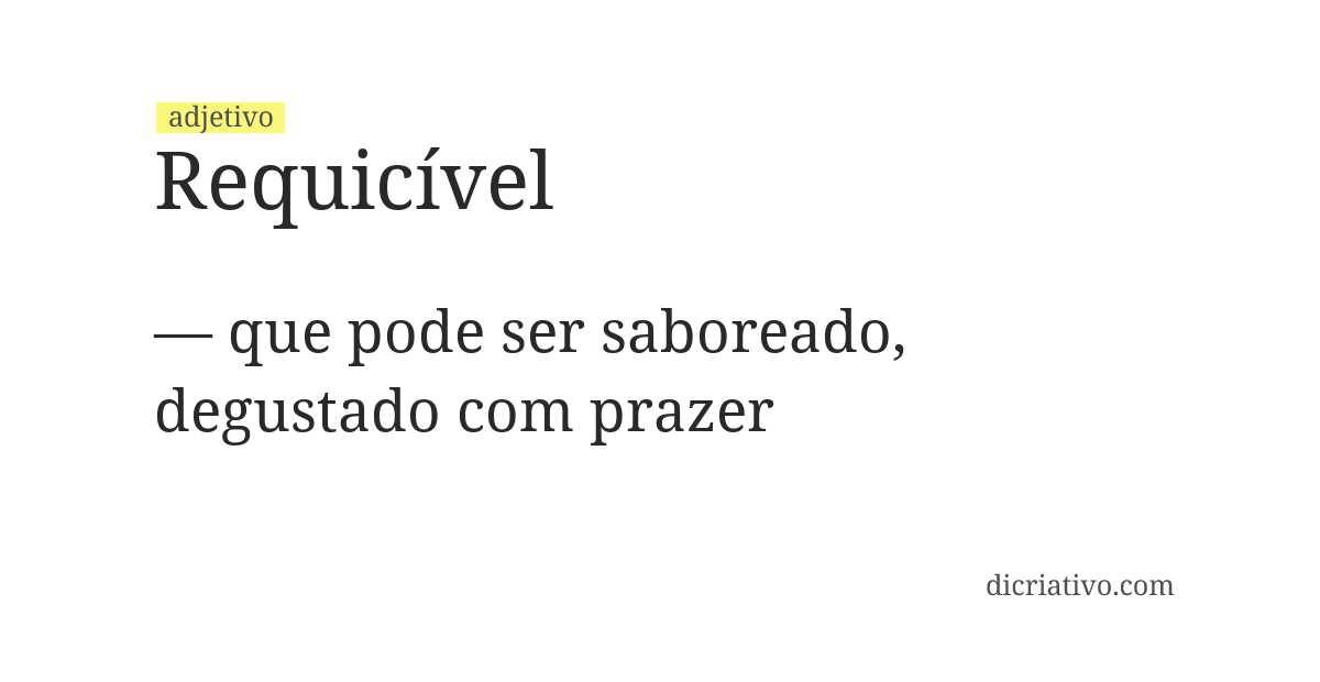 Significado de requicível
