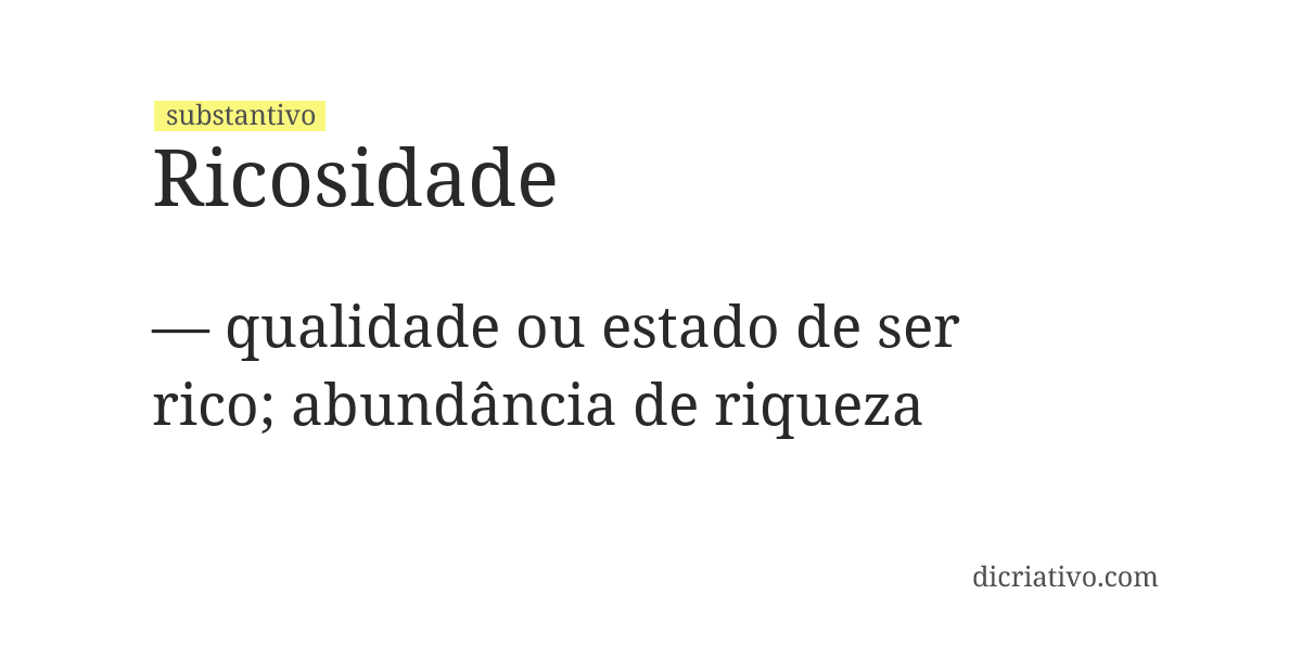 Significado de ricosidade