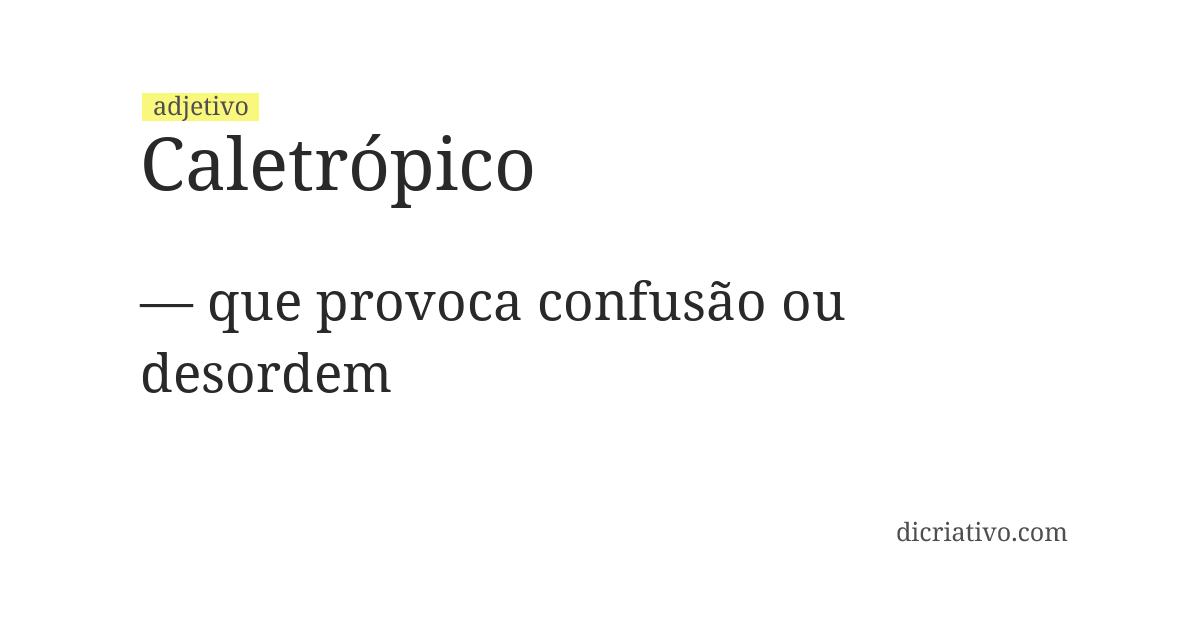 Significado de caletrópico