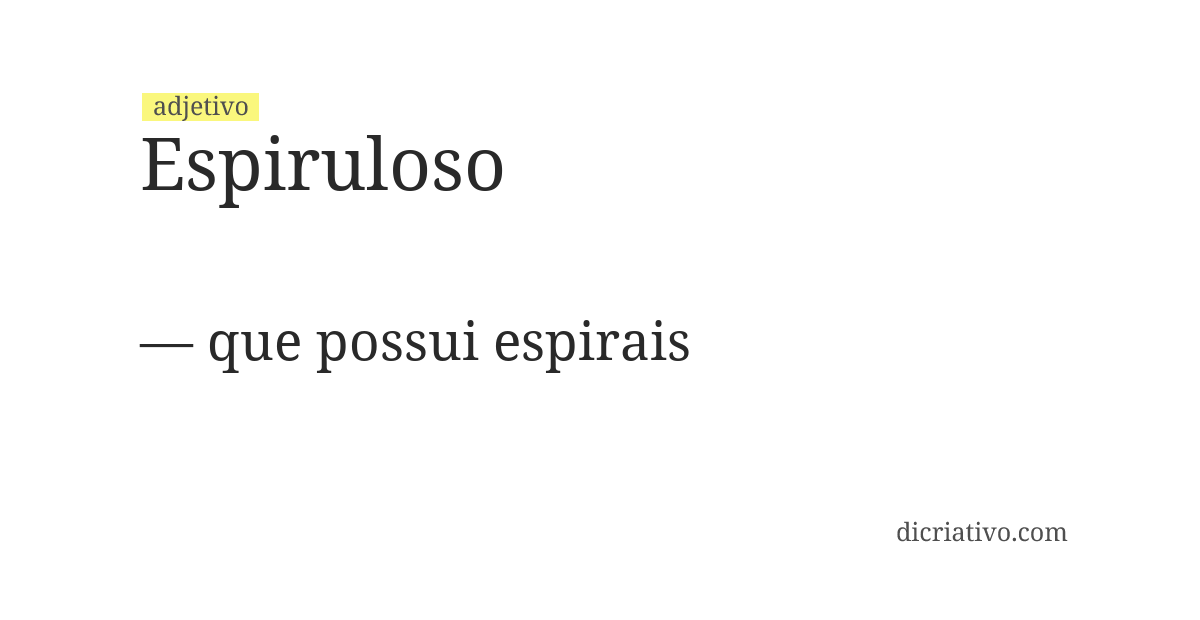Significado de espiruloso