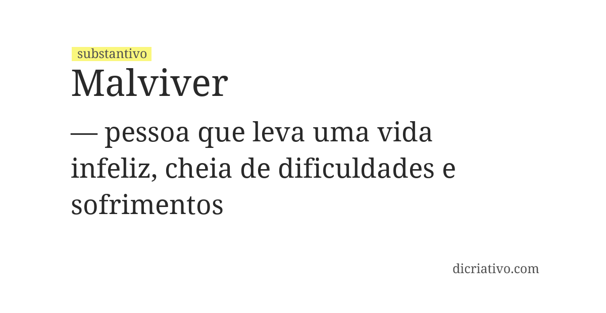 Significado de malviver