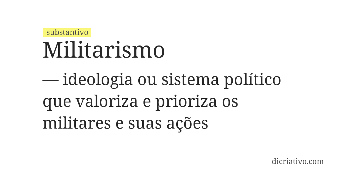Significado de militarismo