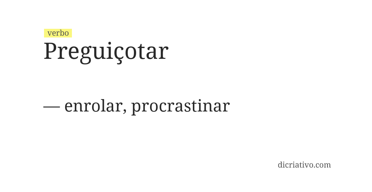 Significado de preguiçotar