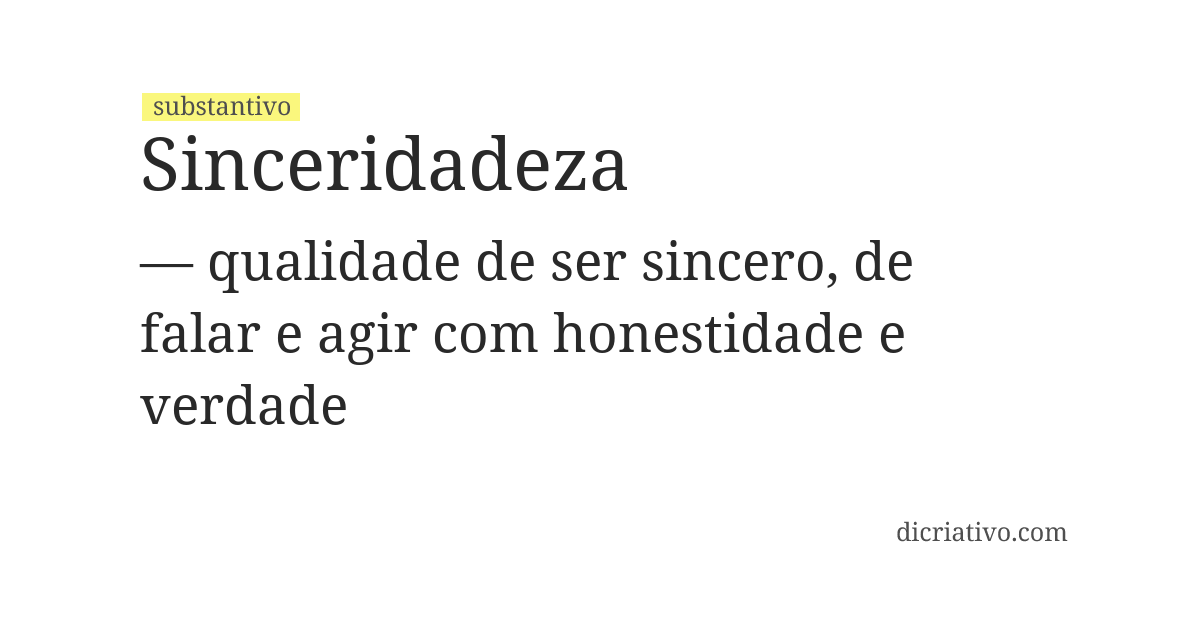 Significado de sinceridadeza