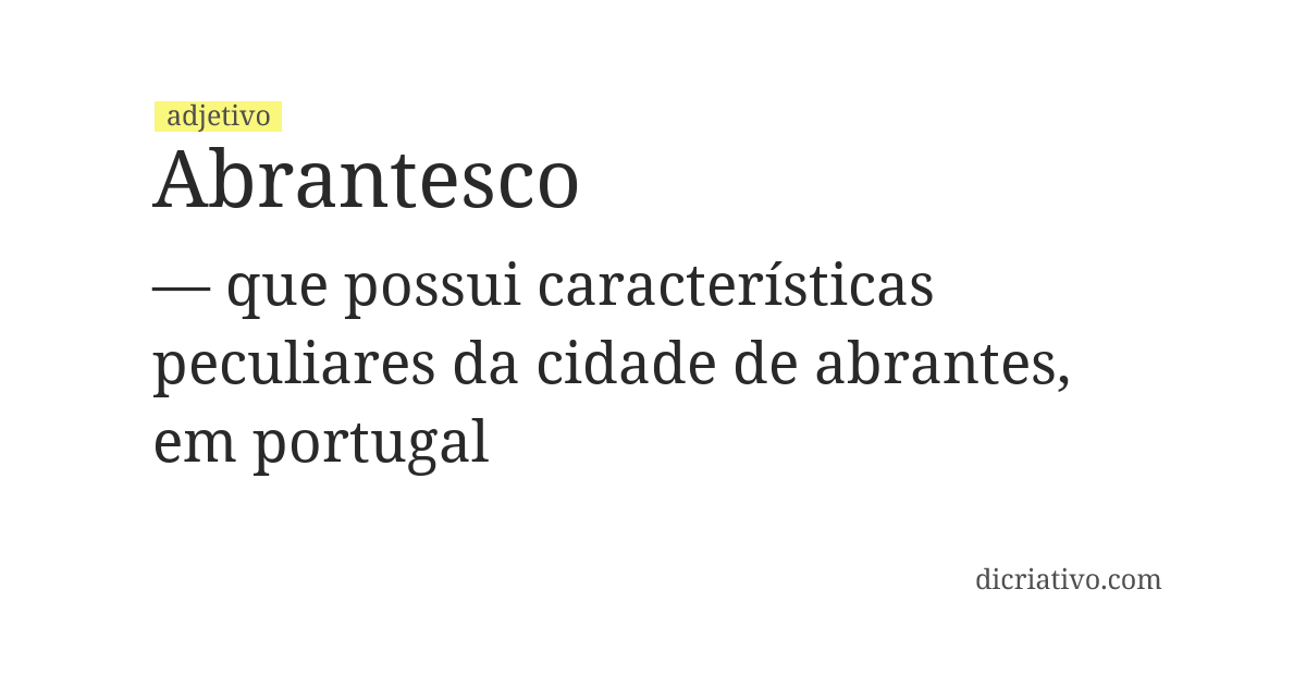 Significado de abrantesco
