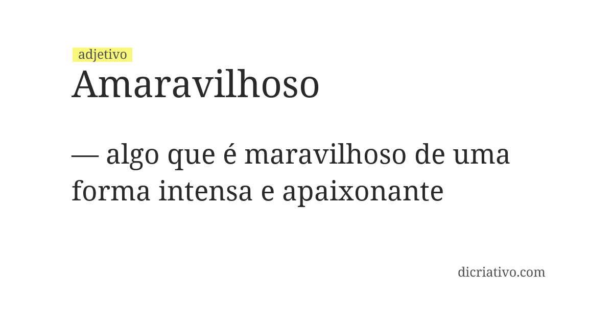 Significado de amaravilhoso