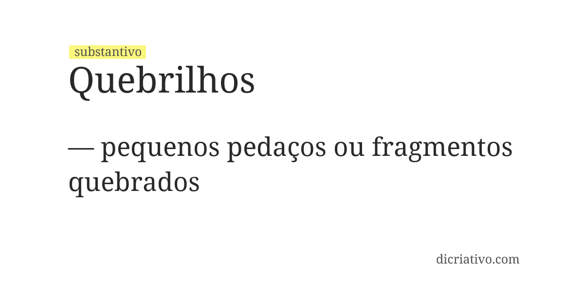 Significado de quebrilhos