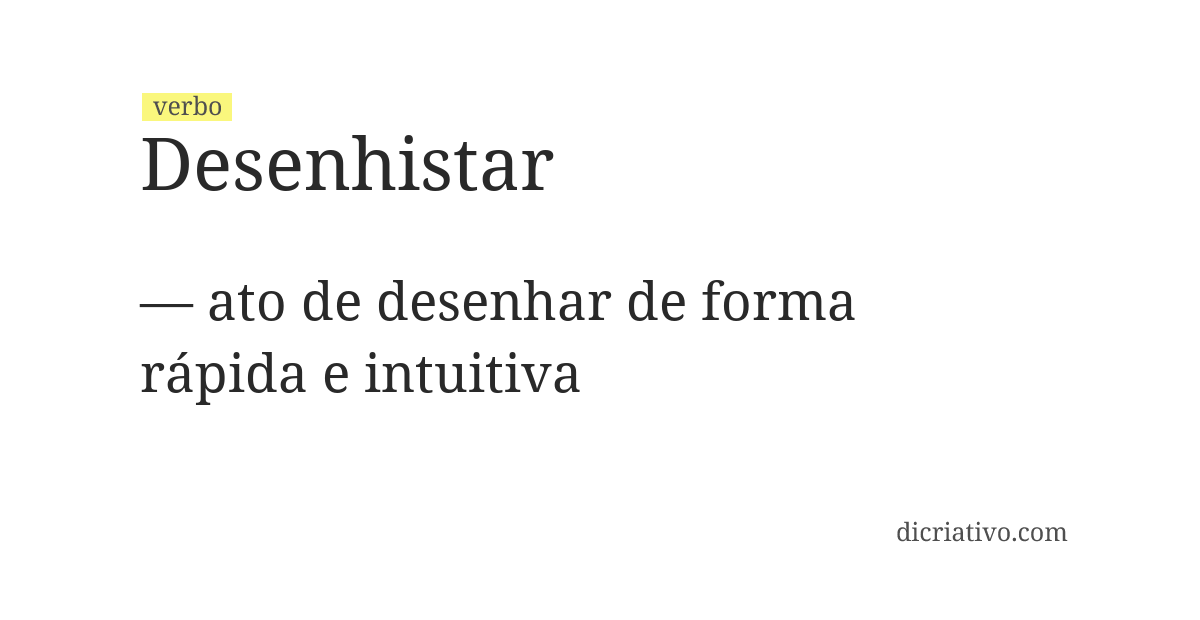 Significado de desenhistar