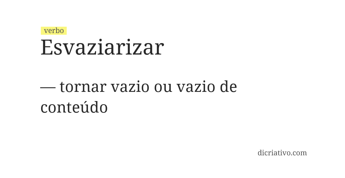 Significado de esvaziarizar