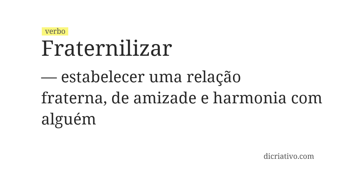 Significado de fraternilizar