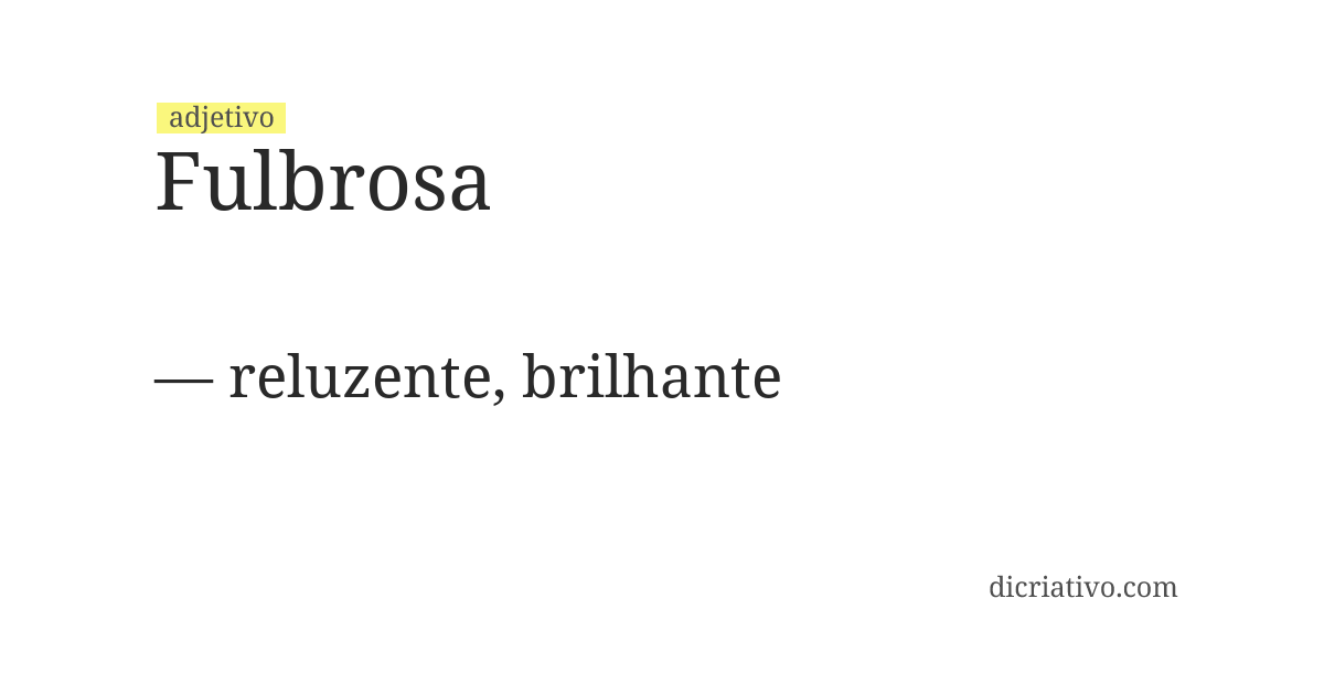Significado de fulbrosa