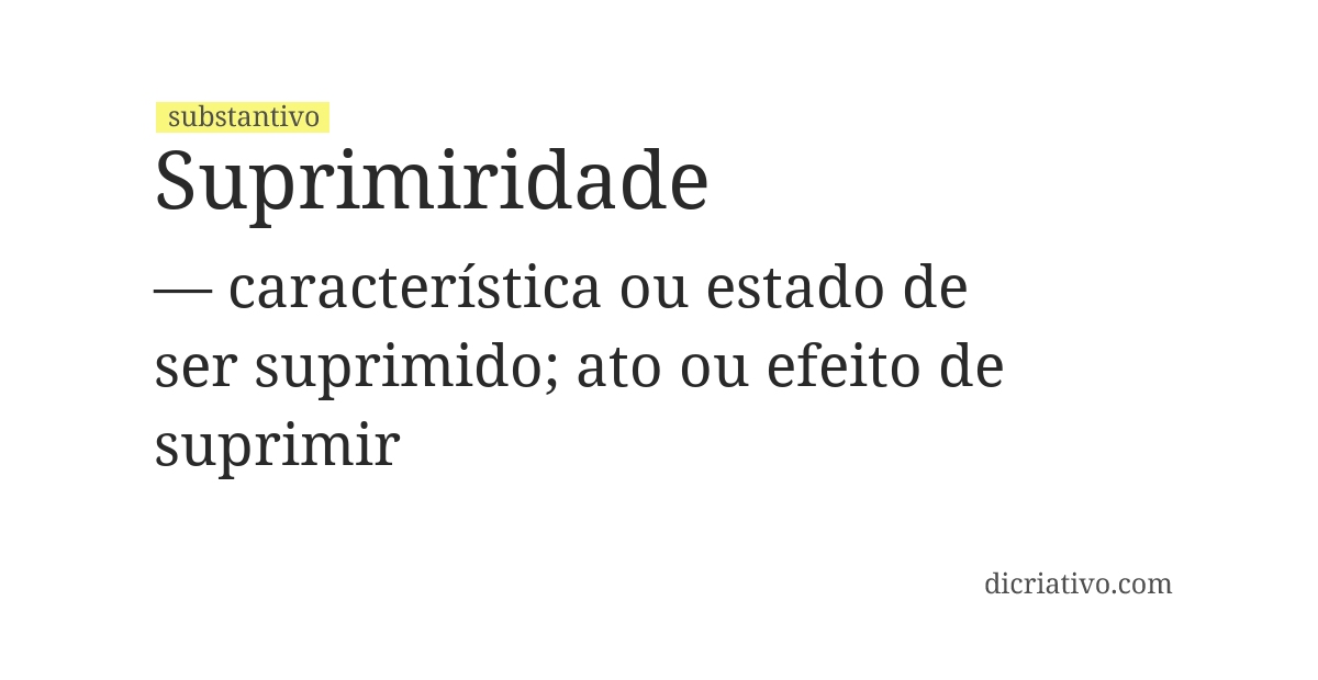 Significado de suprimiridade