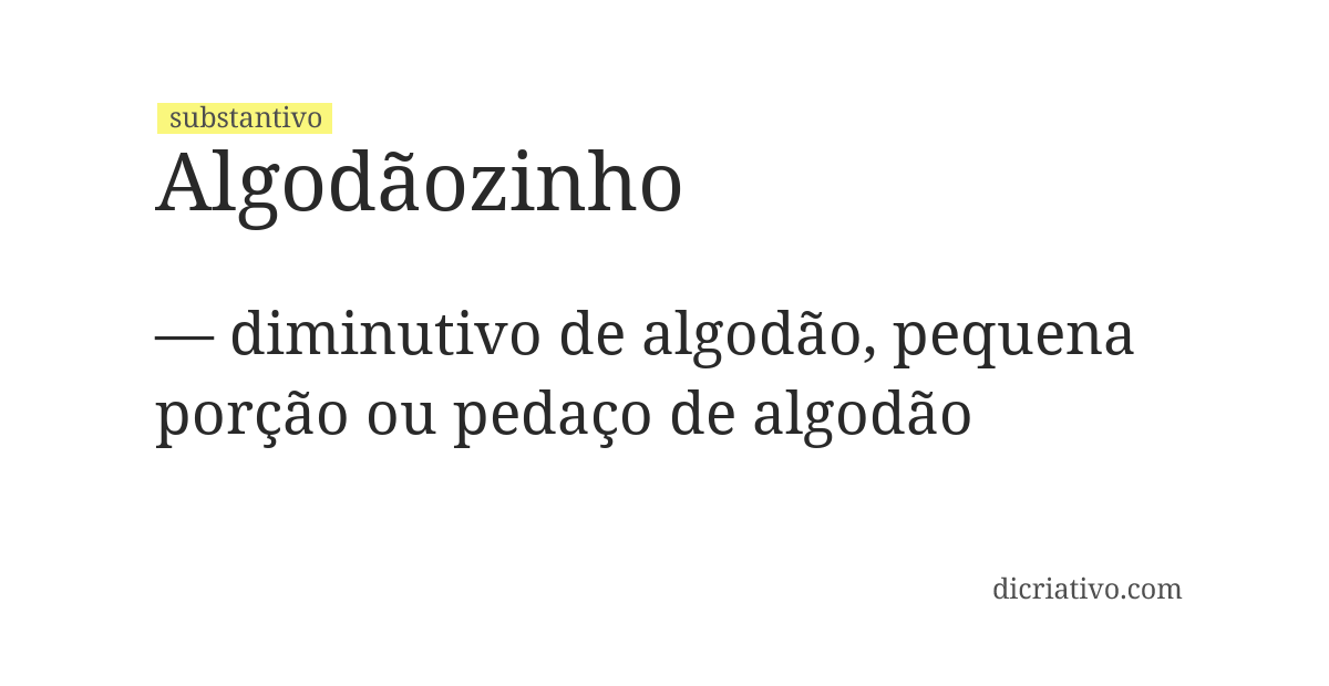 Significado de algodãozinho