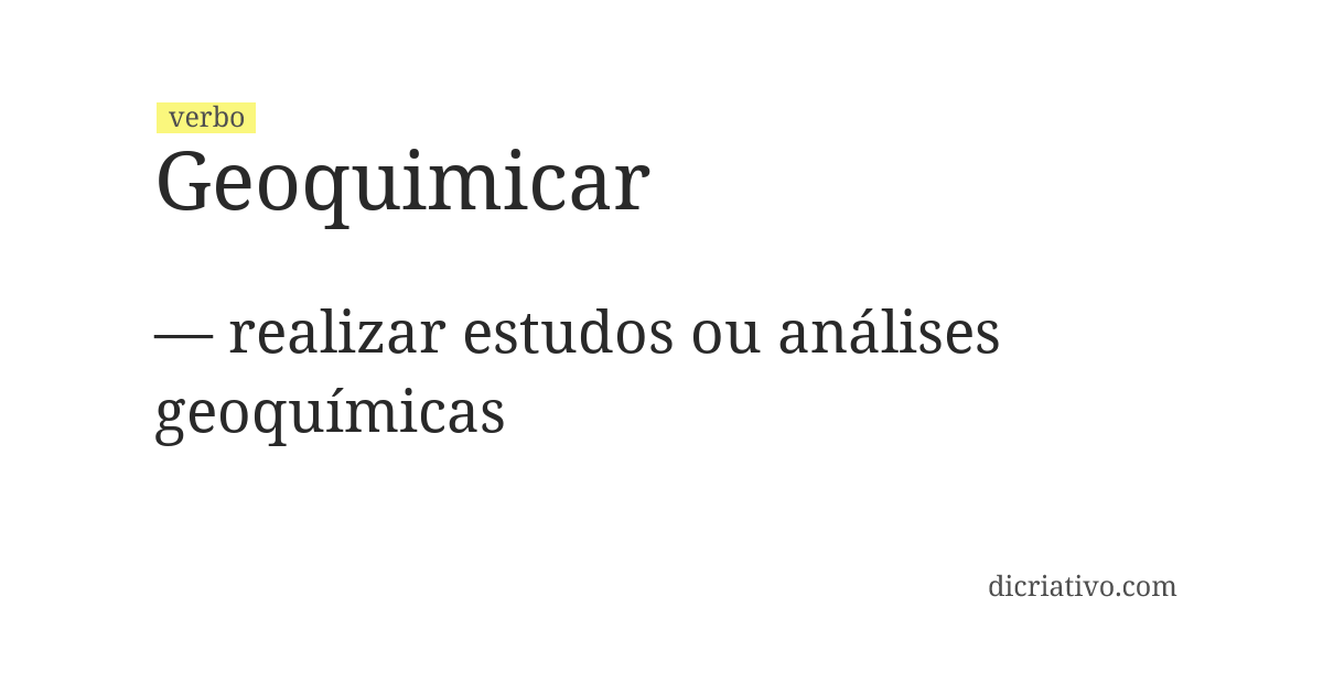 Significado de geoquimicar