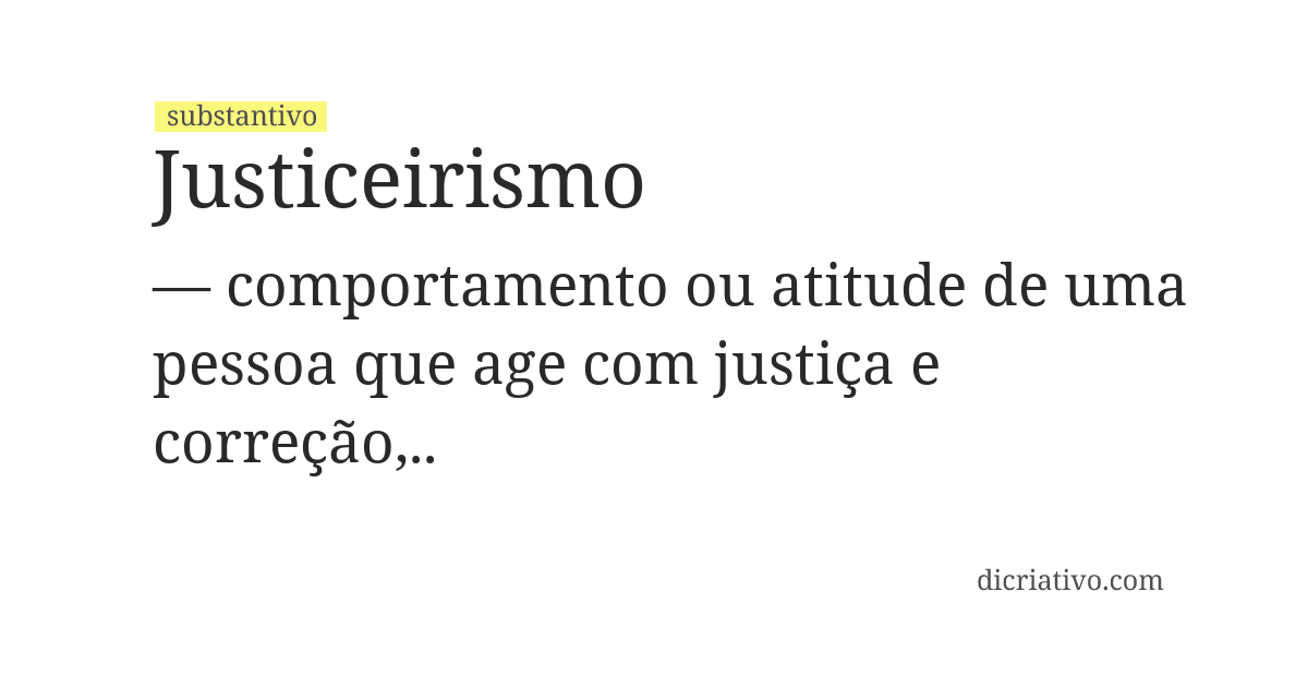 Significado de justiceirismo