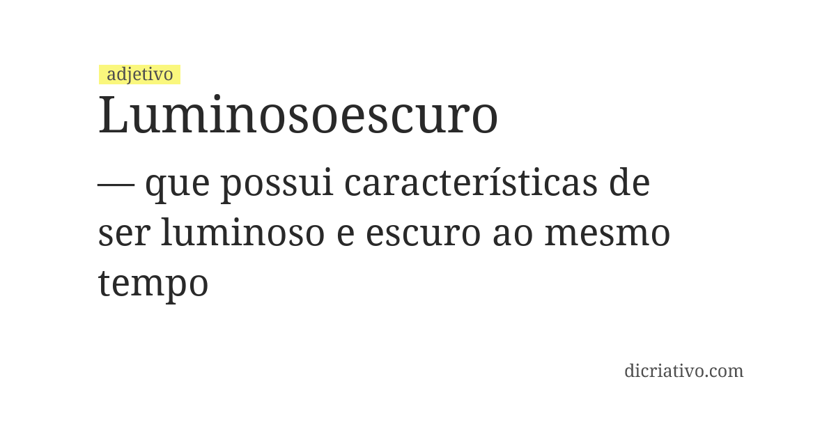 Significado de luminosoescuro