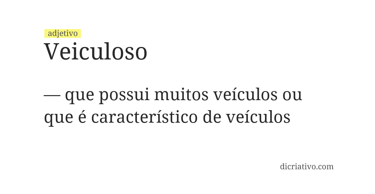 Significado de veiculoso