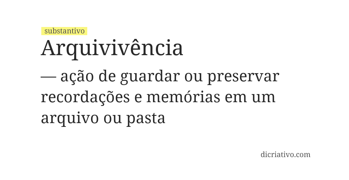 Significado de arquivivência