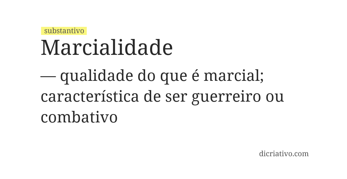 Significado de marcialidade
