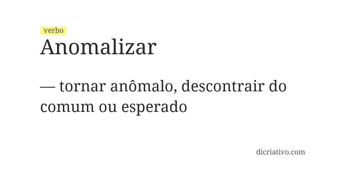 Significado de anomalizar
