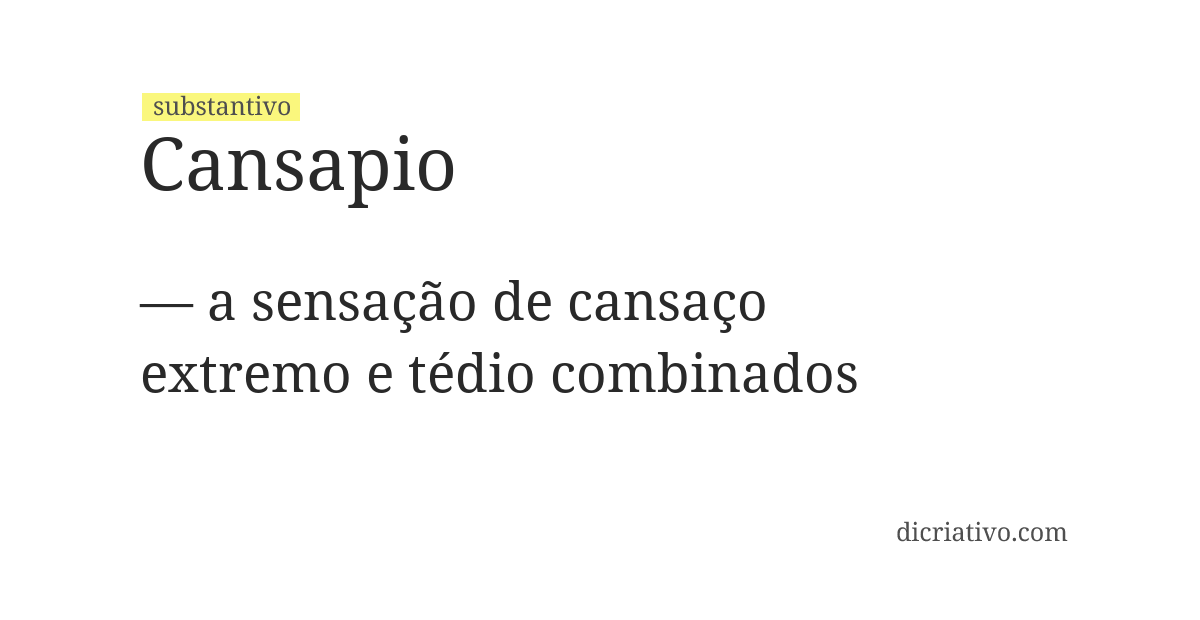 Significado de cansapio