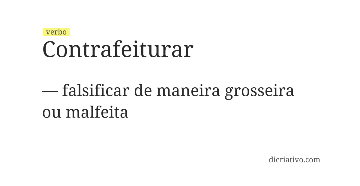 Significado de contrafeiturar